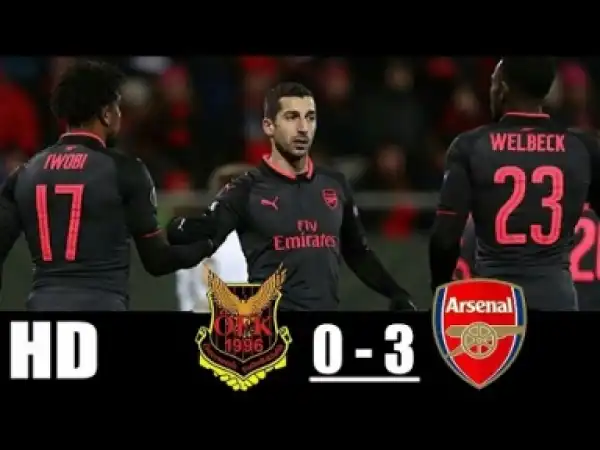 Video: Ostersund vs Arsenal 0-3 - All Goals & Highlights - 15/02/2018 HD